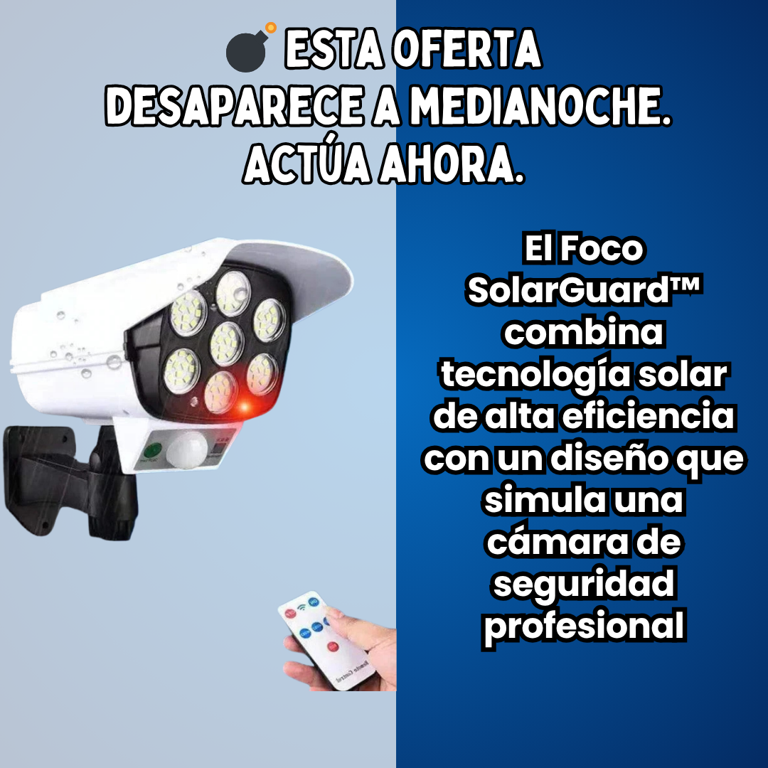 FOCO SOLARGUARD — ILUMINACIÓN Y SEGURIDAD, TODO EN UNO